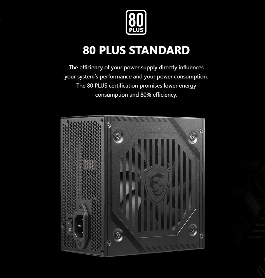 MSI MAG A500DN POWER SUPPLY 500W 80 PLUS, 120mm Fan , Industrial Level Protection With OCP, OVP, OPP, SCP , Active PFC Design , Flat Cable Equipment – BLACK